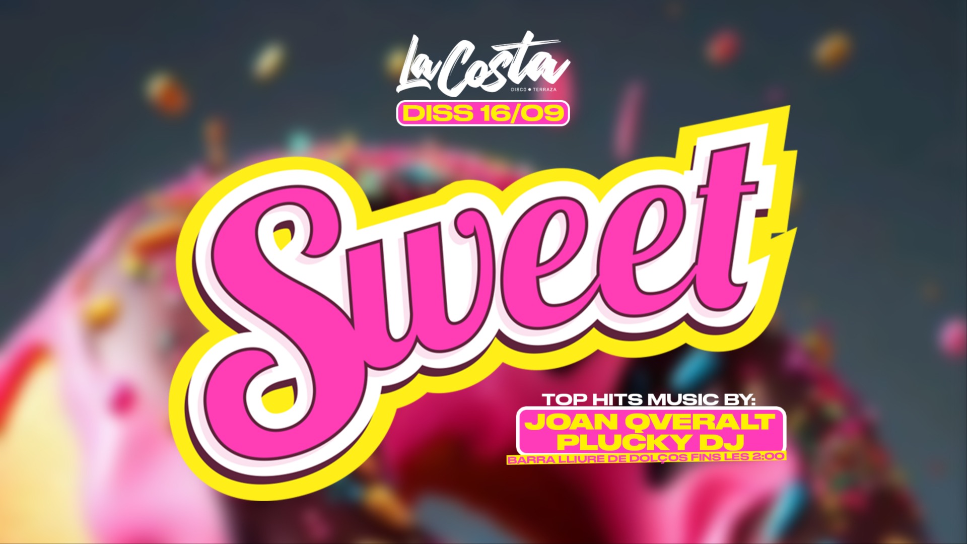 La Costa Ametlla de Mar - Sweet (Dissabte 16 de Setembre) image