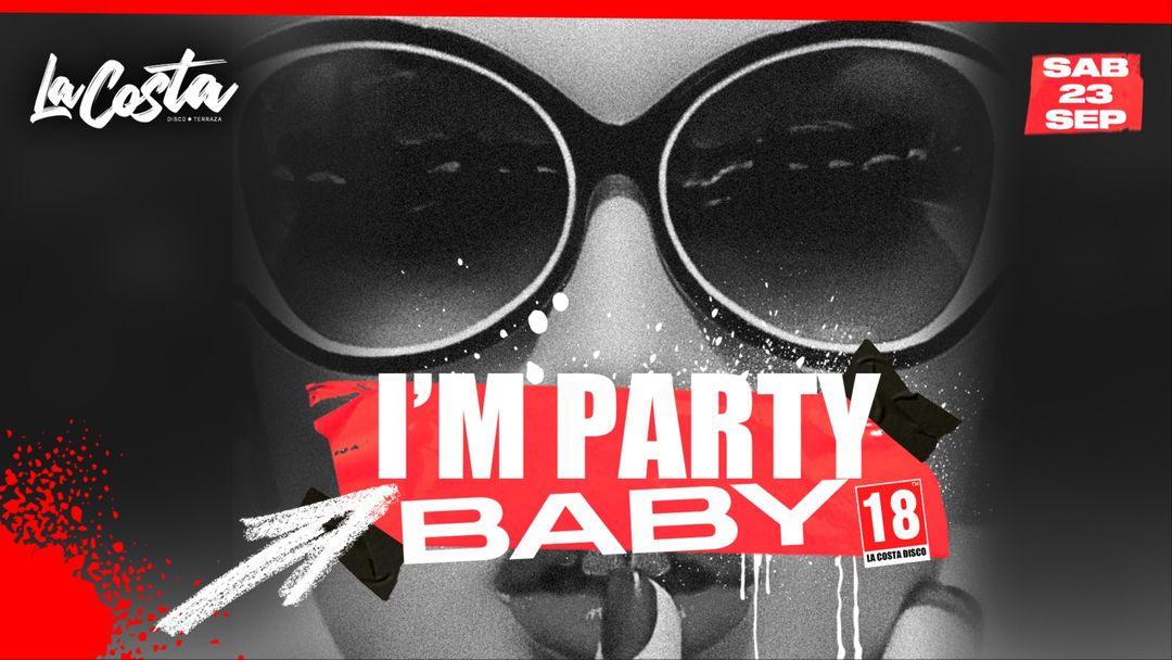 Copertina evento La Costa Comarruga - I'm Party Baby (Sábado 23 de Septiembre)