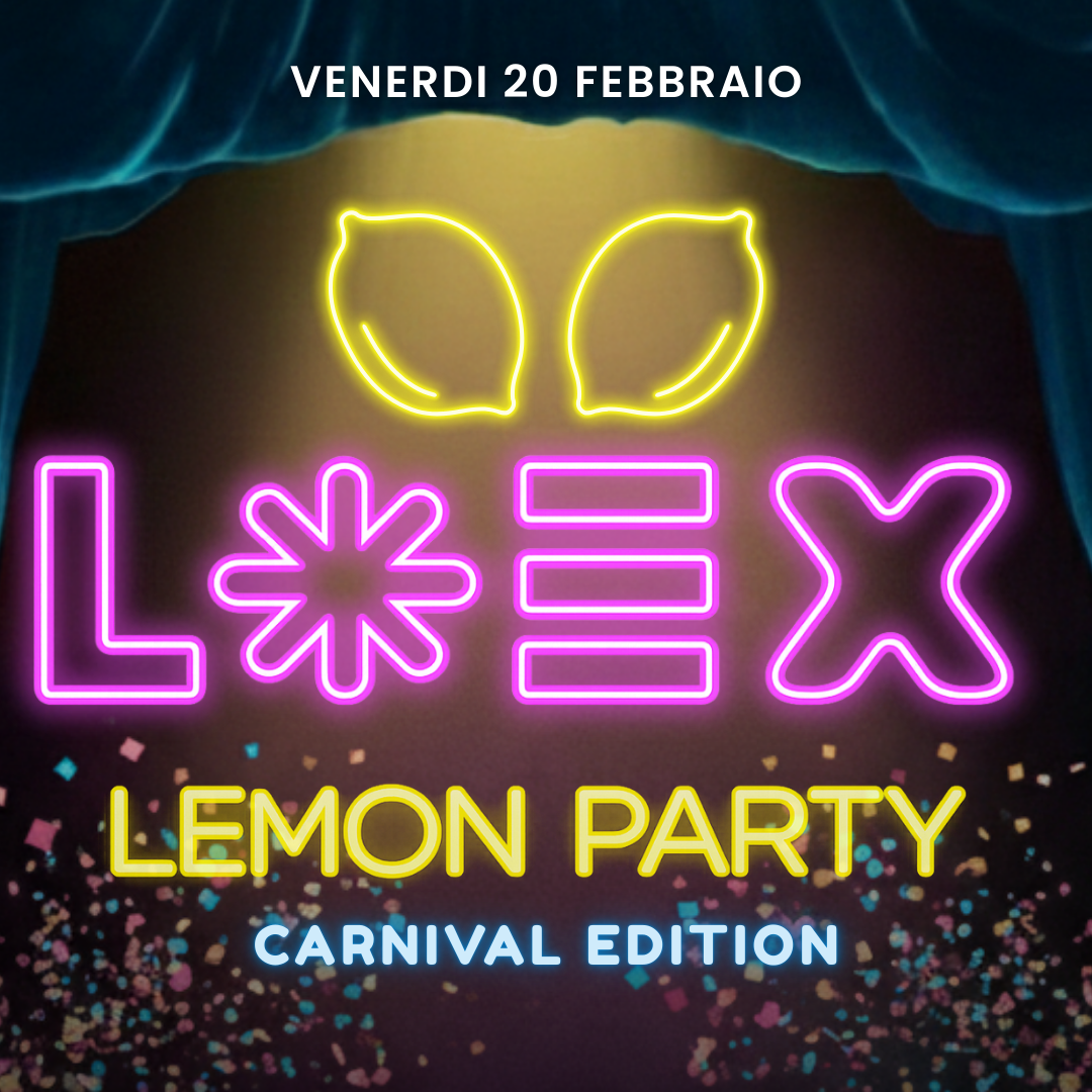 LA EX - LEMON PARTY - CARNIVAL EDITION image