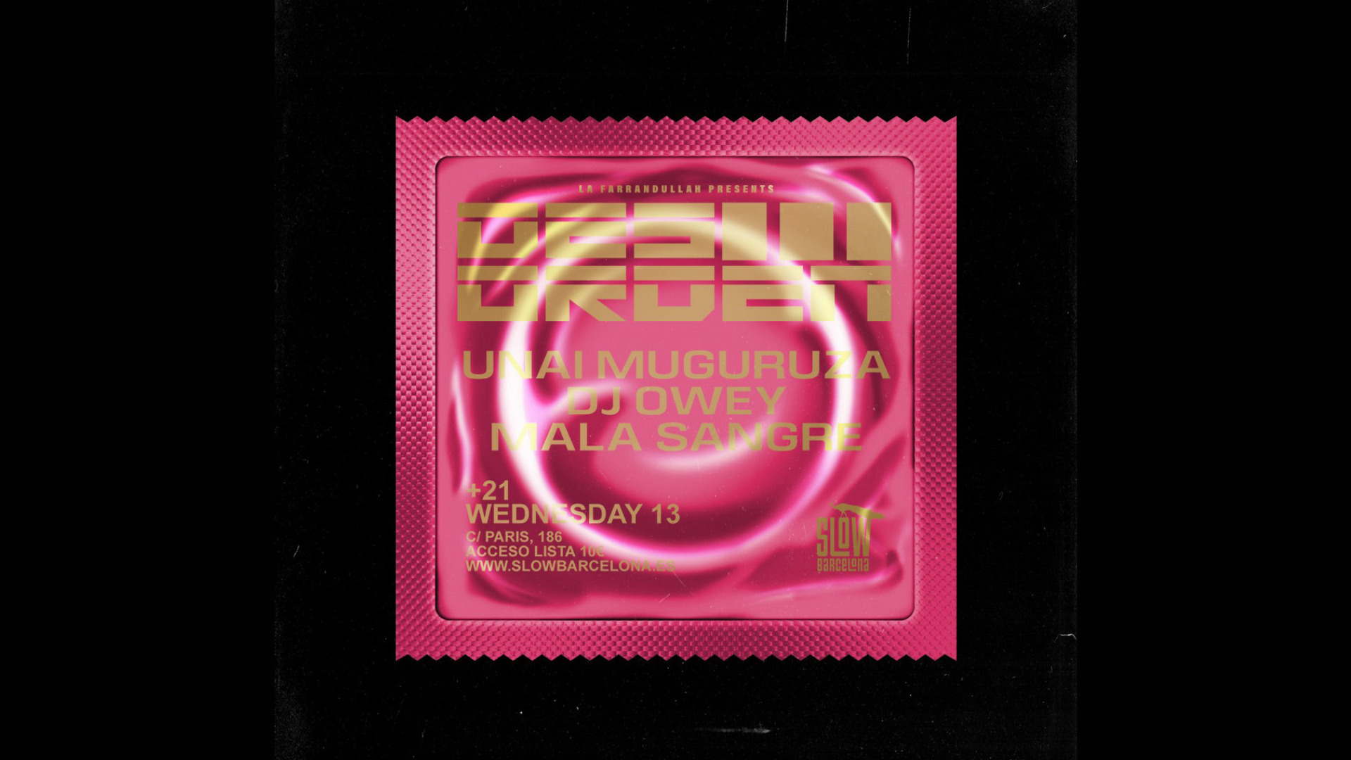 La Farrandullah: Unai Muguruza + Owey + Mala Sangre image