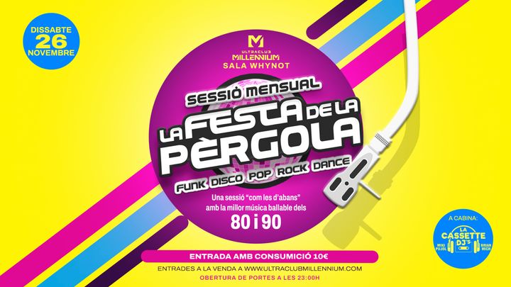 Cover for event: DIS LA FESTA DE LA PERGOLA SALA WHYNOT