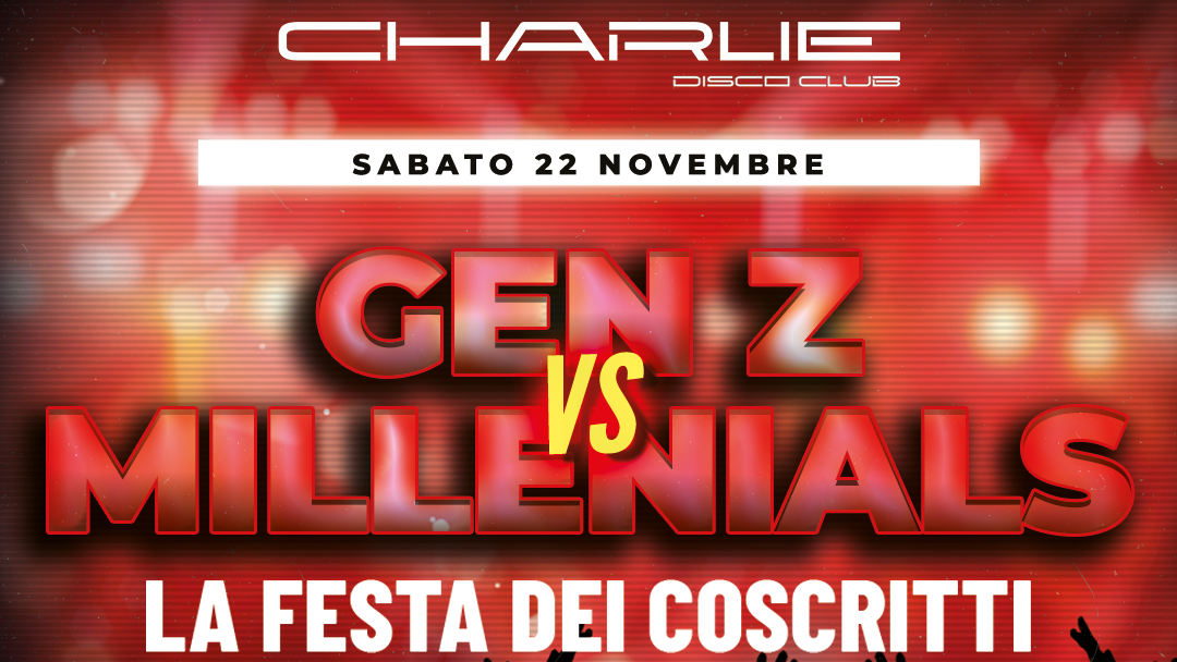 LA FESTA DEI COSCRITTI | GEN Z vs MILLENNIALS | SABATO 22 NOVEMBRE image