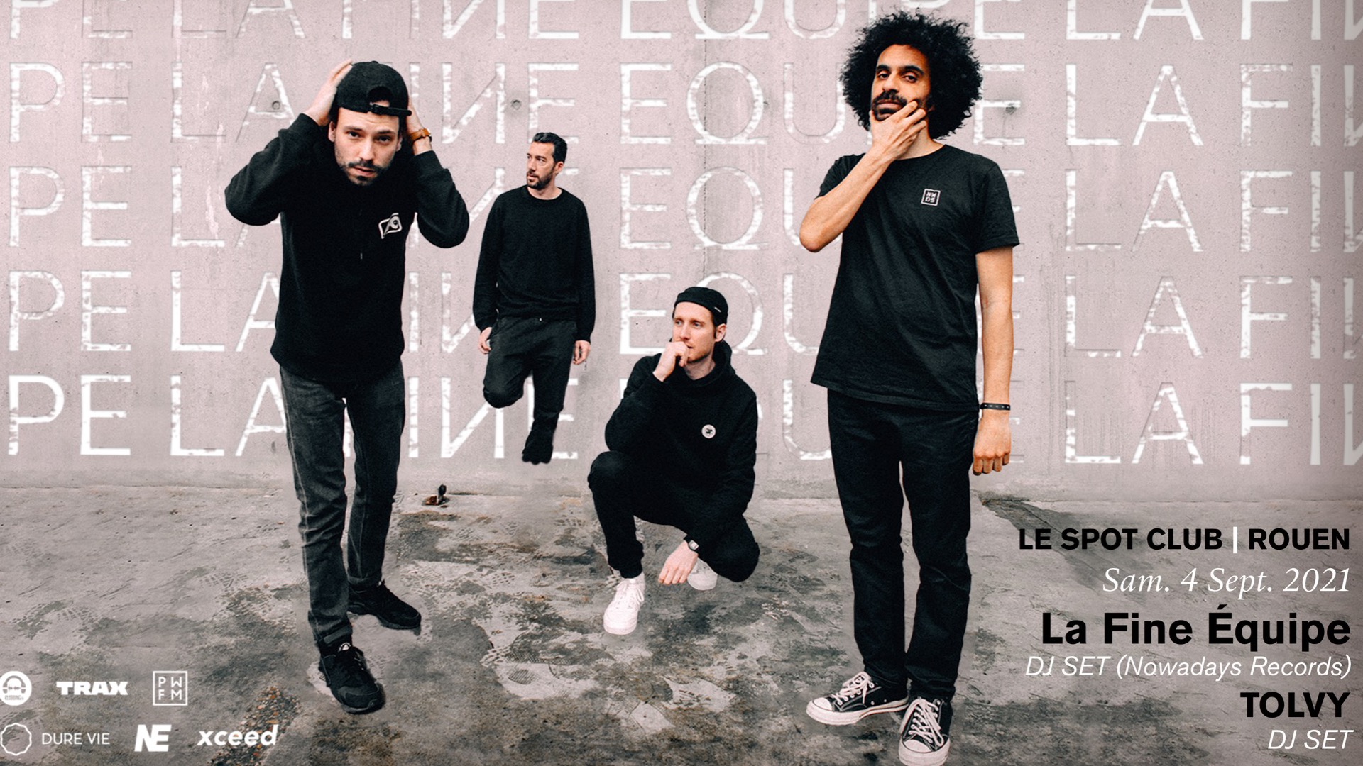 LA FINE ÉQUIPE DJ SET (NOWADAYS RECORDS) + TOLVY (DJ SET)