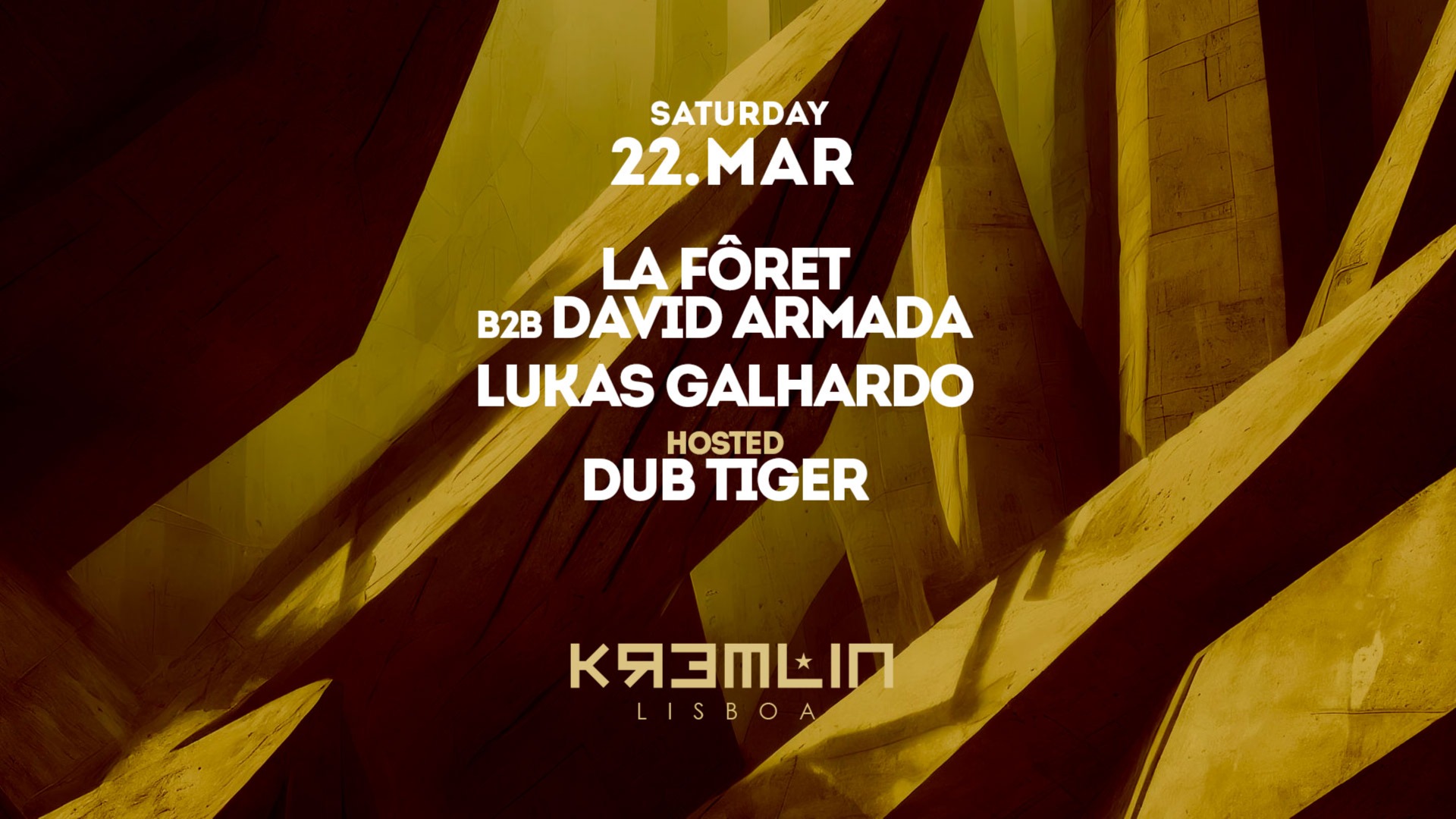 La Fôret, David Armada, Lukas Galhardo: Hosted by Dub Tiger image