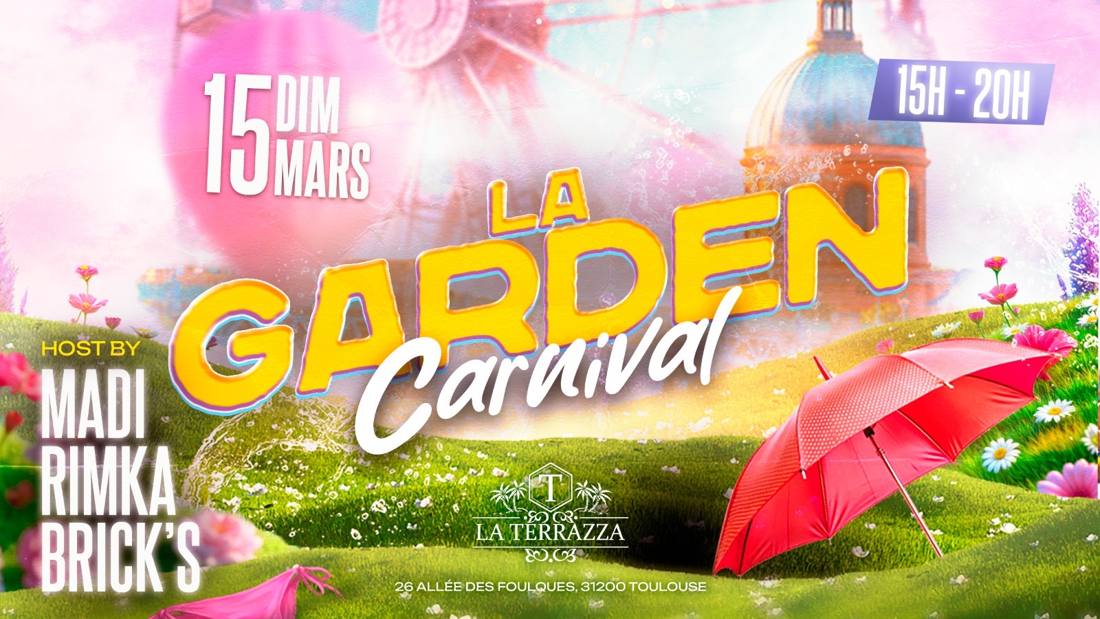 LA TERRAZZA - LA GARDEN CARNIVAL - DIMANCHE 15 MARS image