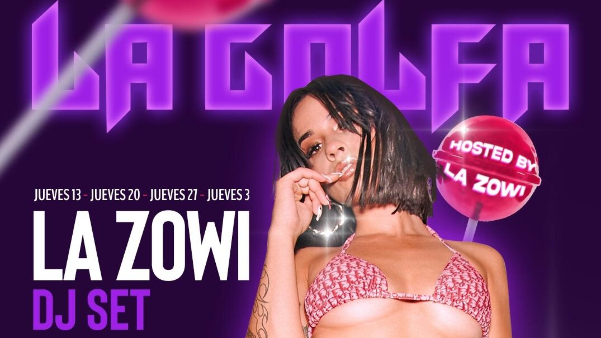 LA GOLFA · HOSTED BY LA ZOWI