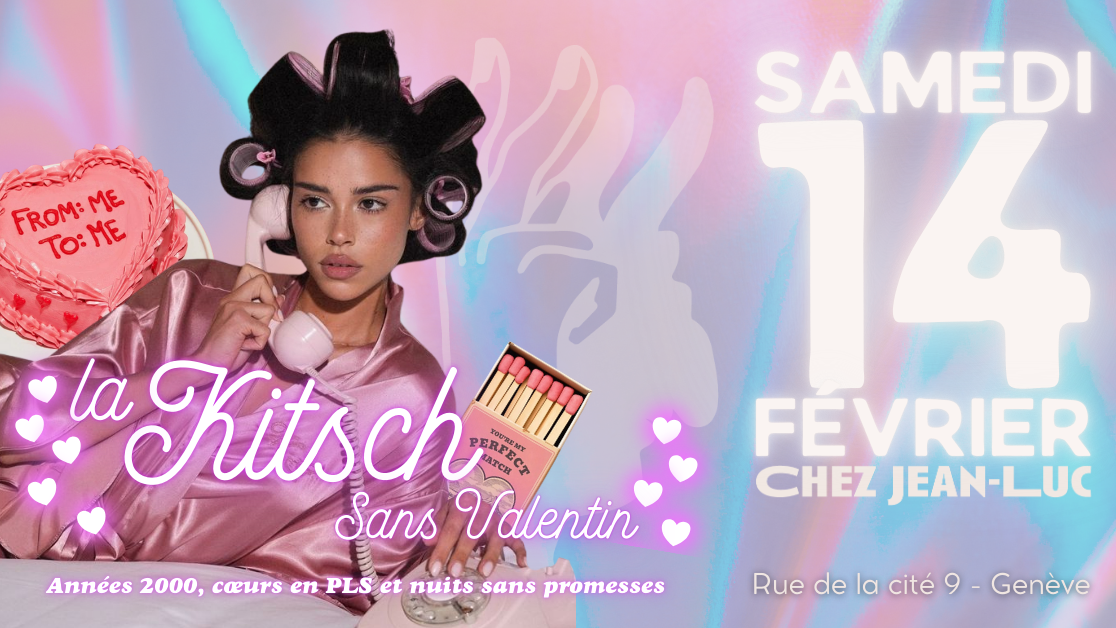 La KITSCH Sans Valentin – Années 2000, cœurs en PLS et nuits sans promesses image