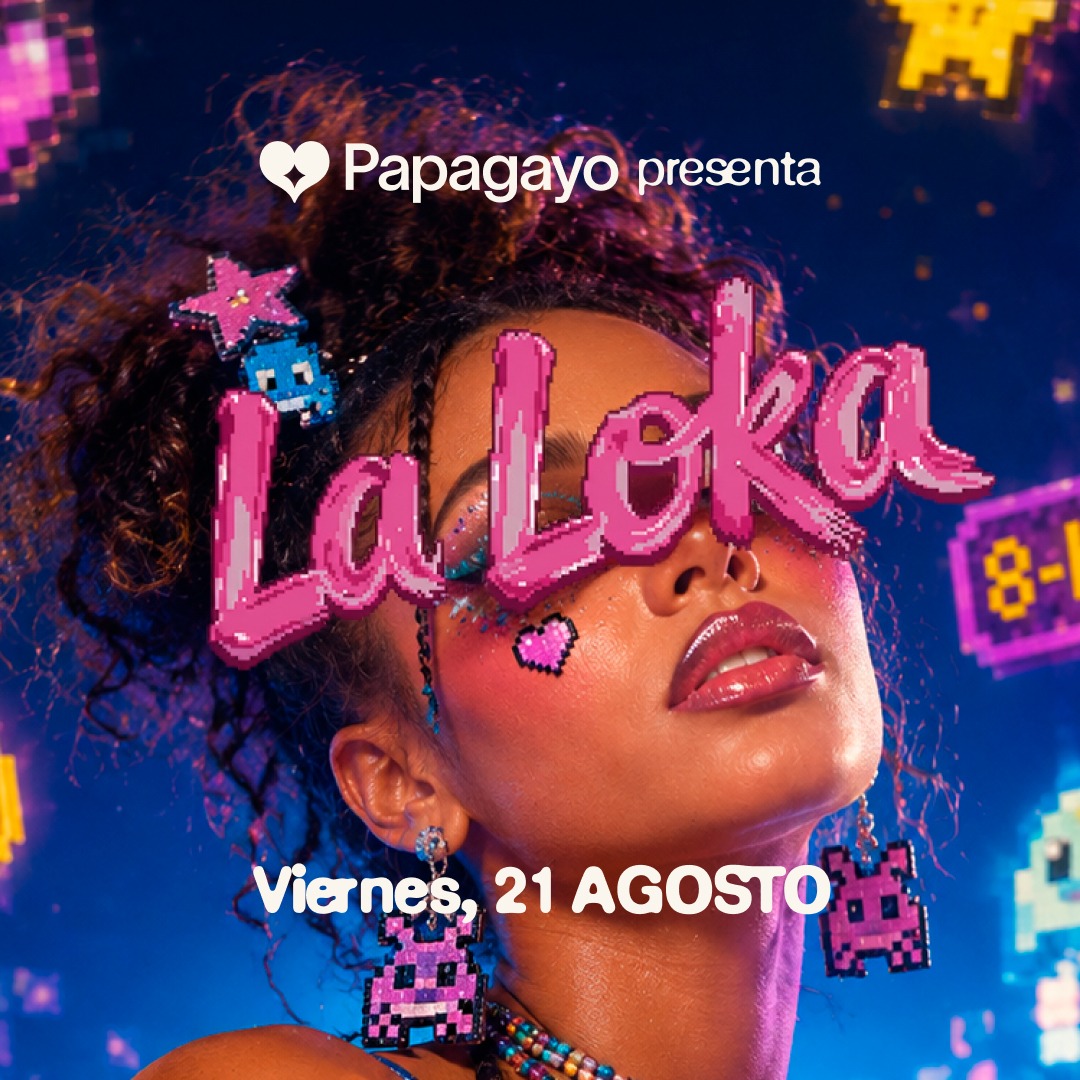 La Loka: 8-bits · Vie. 21 de Agosto 2026 image