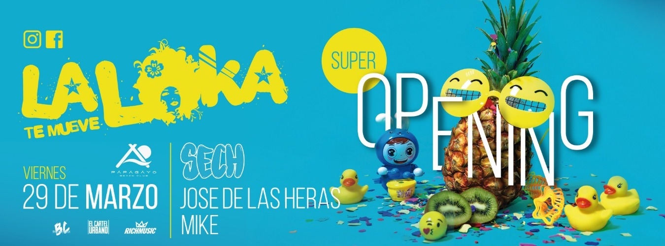 La Loka - Super Opening
