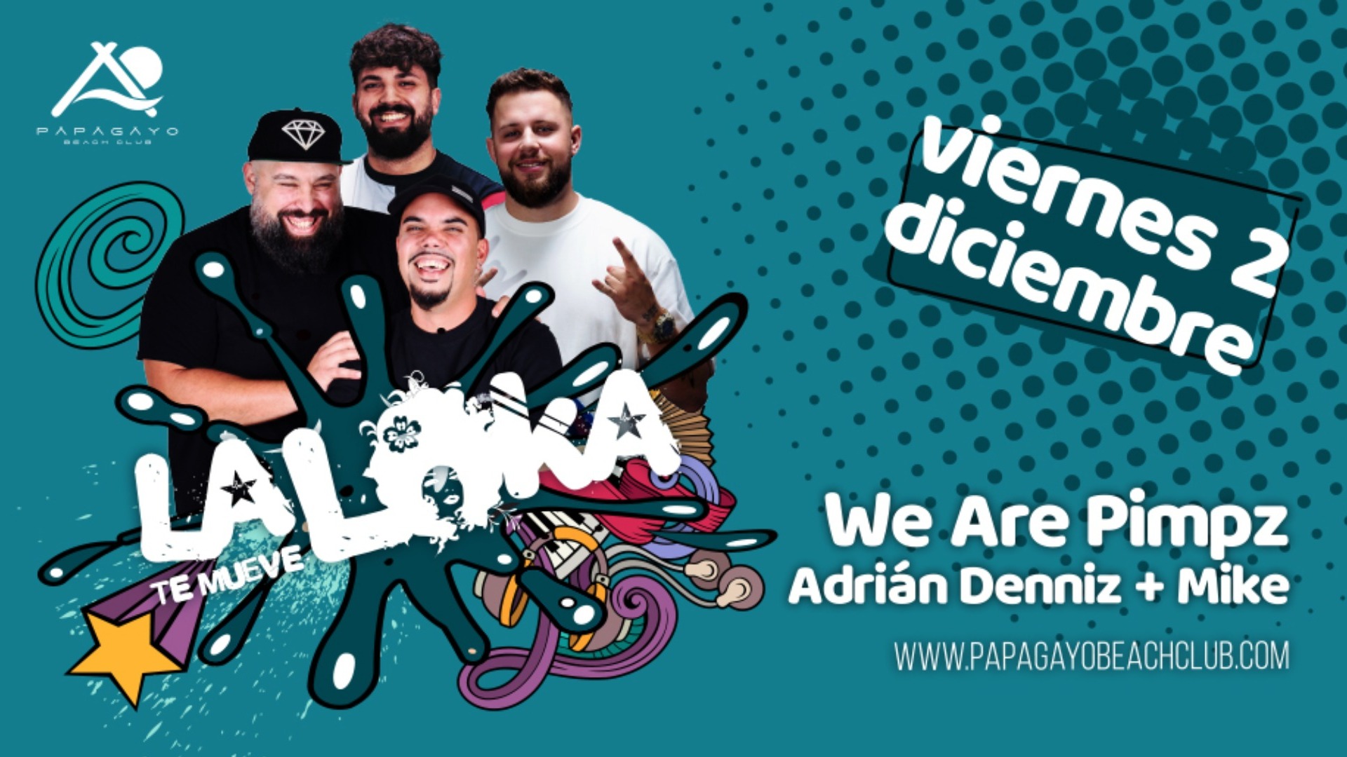 La Loka te mueve con We Are Pimpz