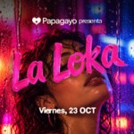 La Loka · Vie. 23 de Octubre 2026 image