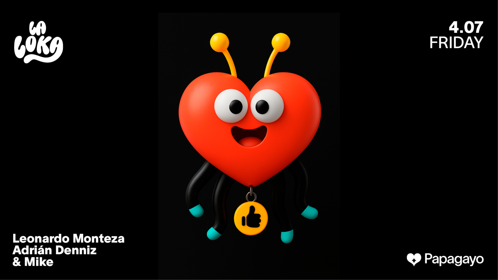 La Loka · Vie. 4 de Julio 2025