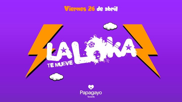 Cover for event: La Loka · Viernes 26 de Abril · Papagayo Tenerife