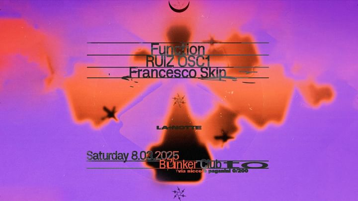 Cover for event: LA Notte con Function, RUIZ OSC1, Francesco Skip