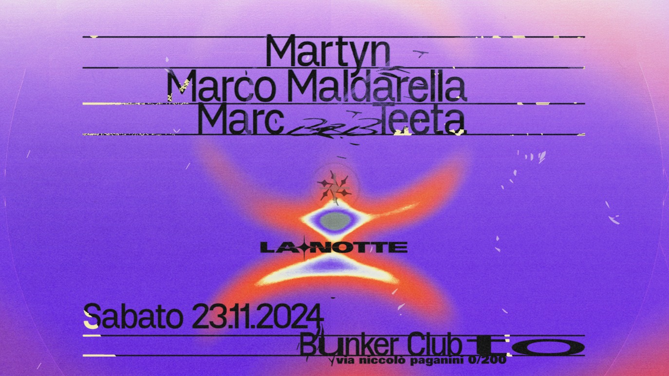 La Notte con Martyn, Marco Maldarella, Marc b2b Teeta image