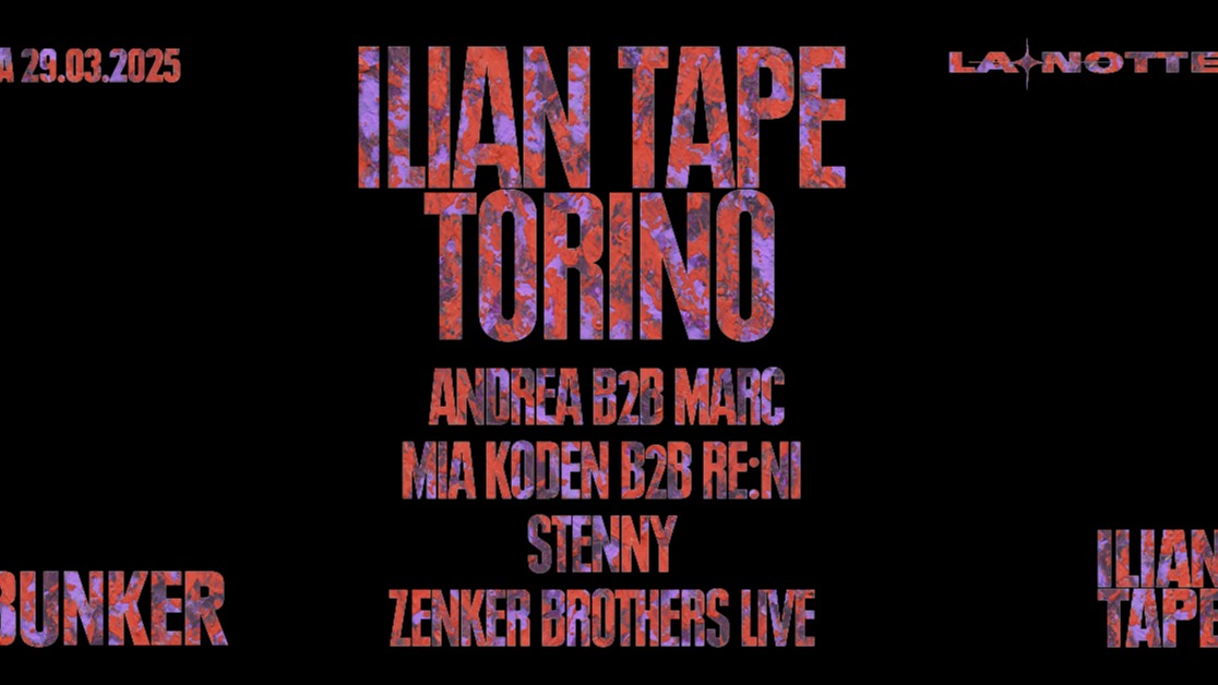 La Notte x Ilian Tape