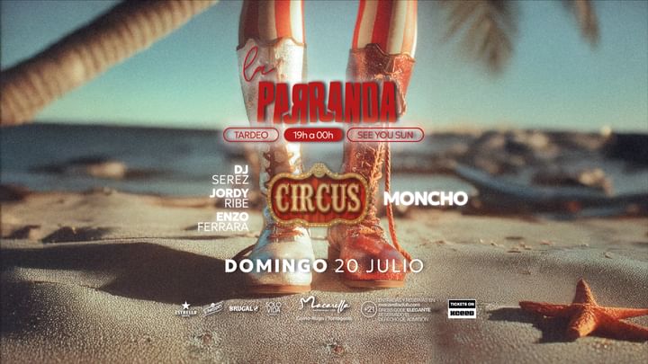Cover for event: LA PARRANDA "CIRCUS" | DOMINGO 20 JULIO | TARDEO