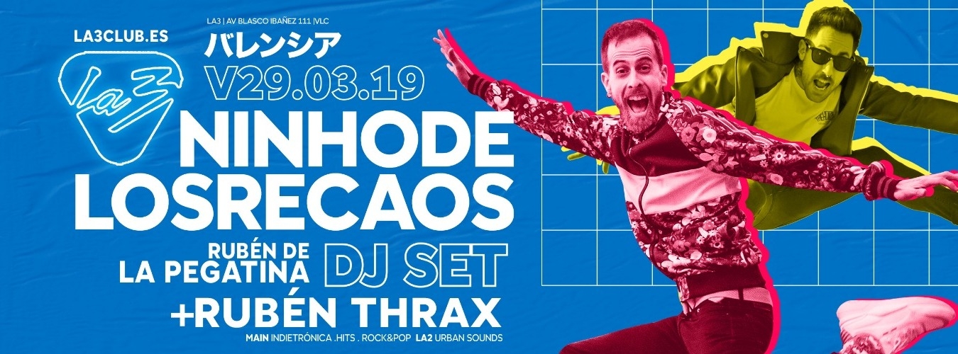 LA PEGATINA DJ SET NINHO DE LOS RECAOS + RUBEN THRAX image