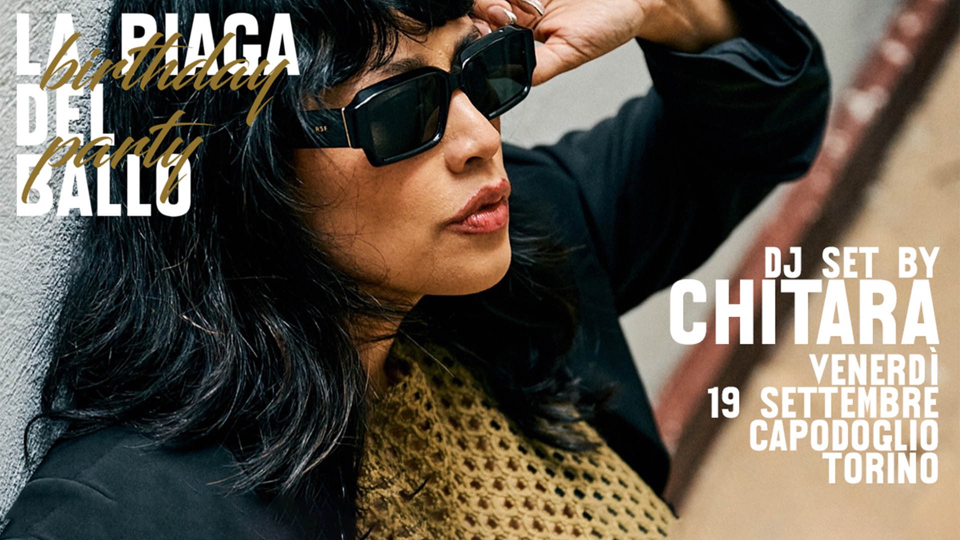 La Piaga del Ballo Birthday Party w/ Chitara dj set
