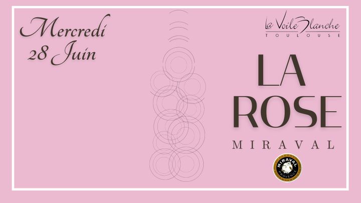 Cover for event: LA ROSE BY MIRAVAL
