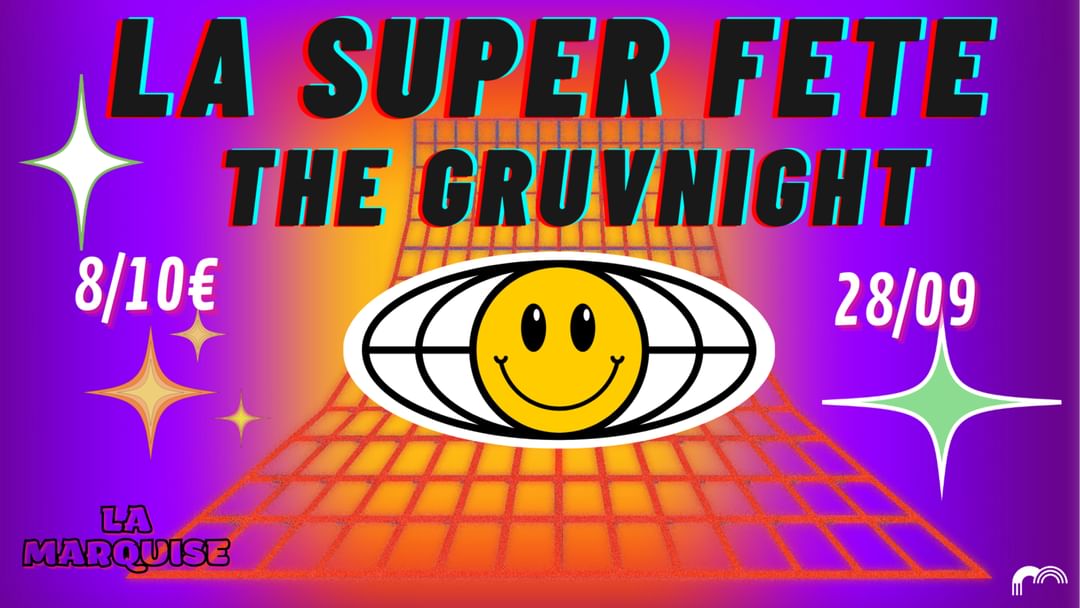 LA SUPER FETE présente THE GRUVNIGHT-Eventplakat