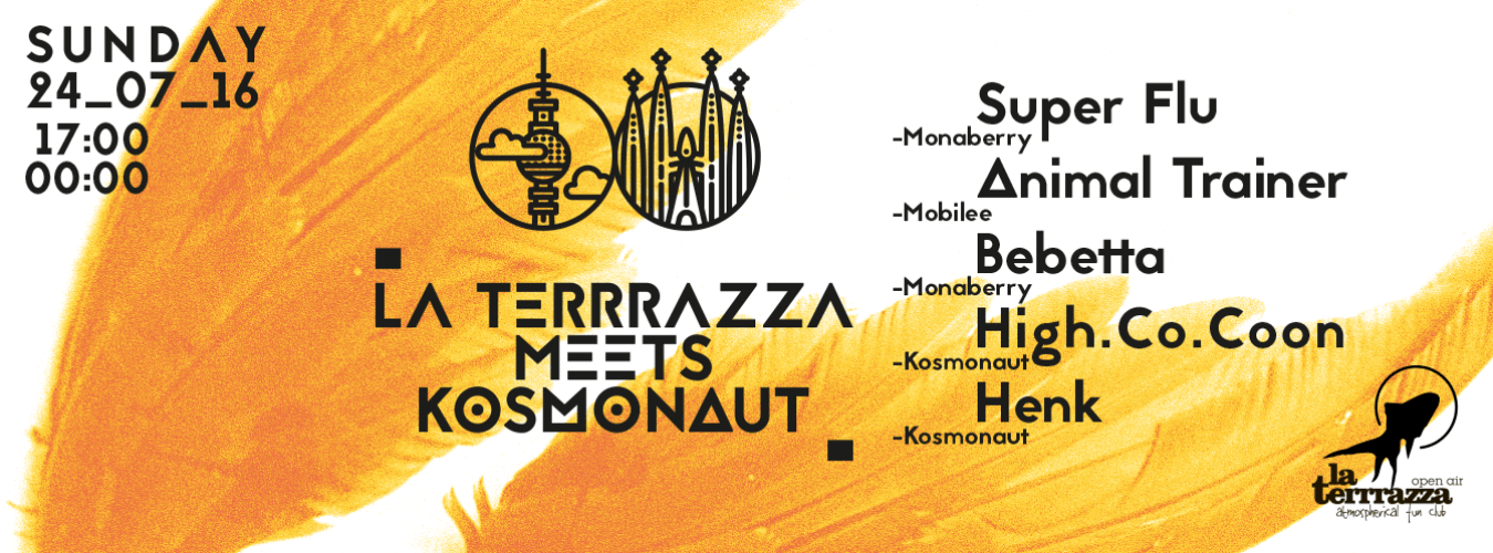 La Terrrazza meets Kosmonaut with Super Flu | Animal Trainer | Bebetta | High.Co.Coon |Henk image