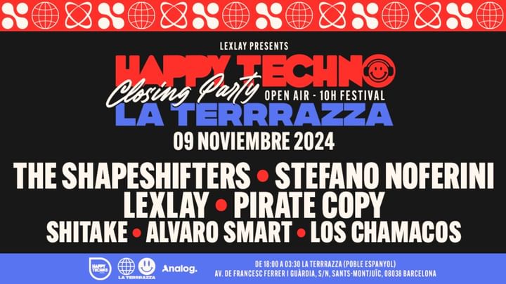 Cover for event: Happy Techno at La Terrrazza Special Grand Closing 10h Fest Barcelona!