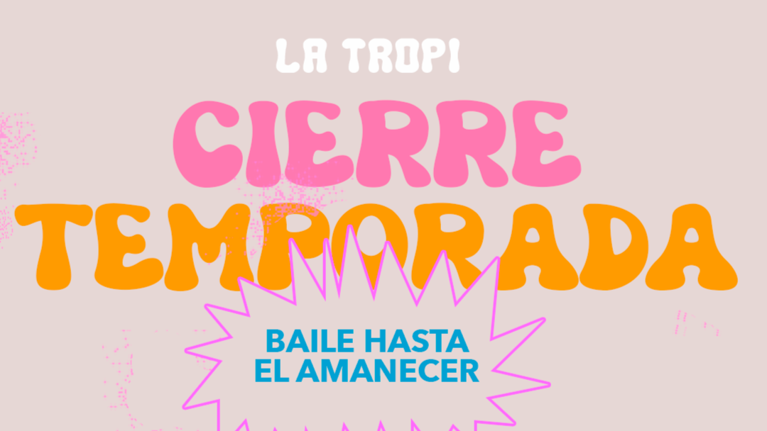 LA TROPI CIERRE TEMPORADA - sábado 22 de julio SALA PIRANDELLO image