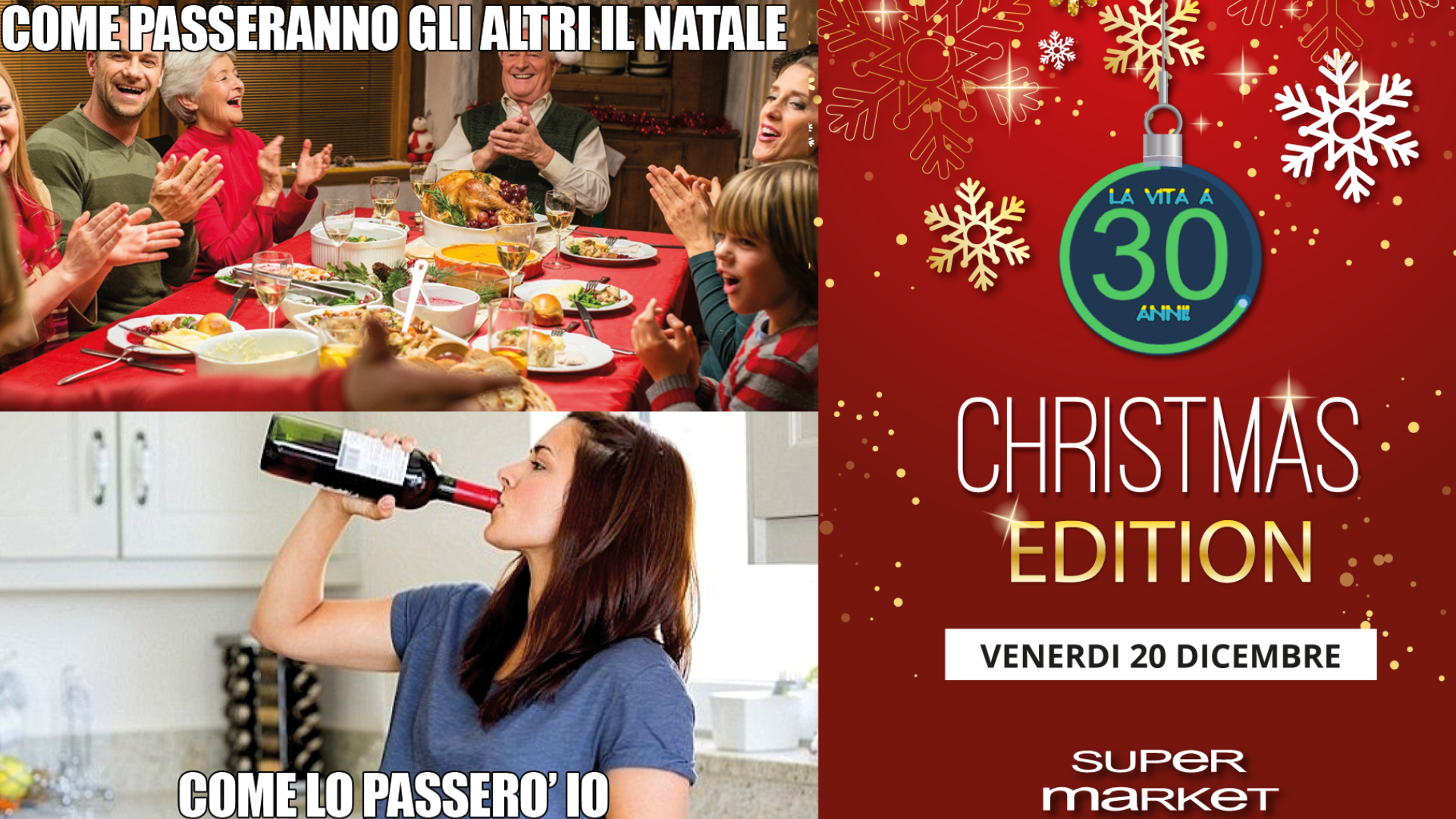 La Vita a 30 Anni Christmas Edition • Torino • Superamrket