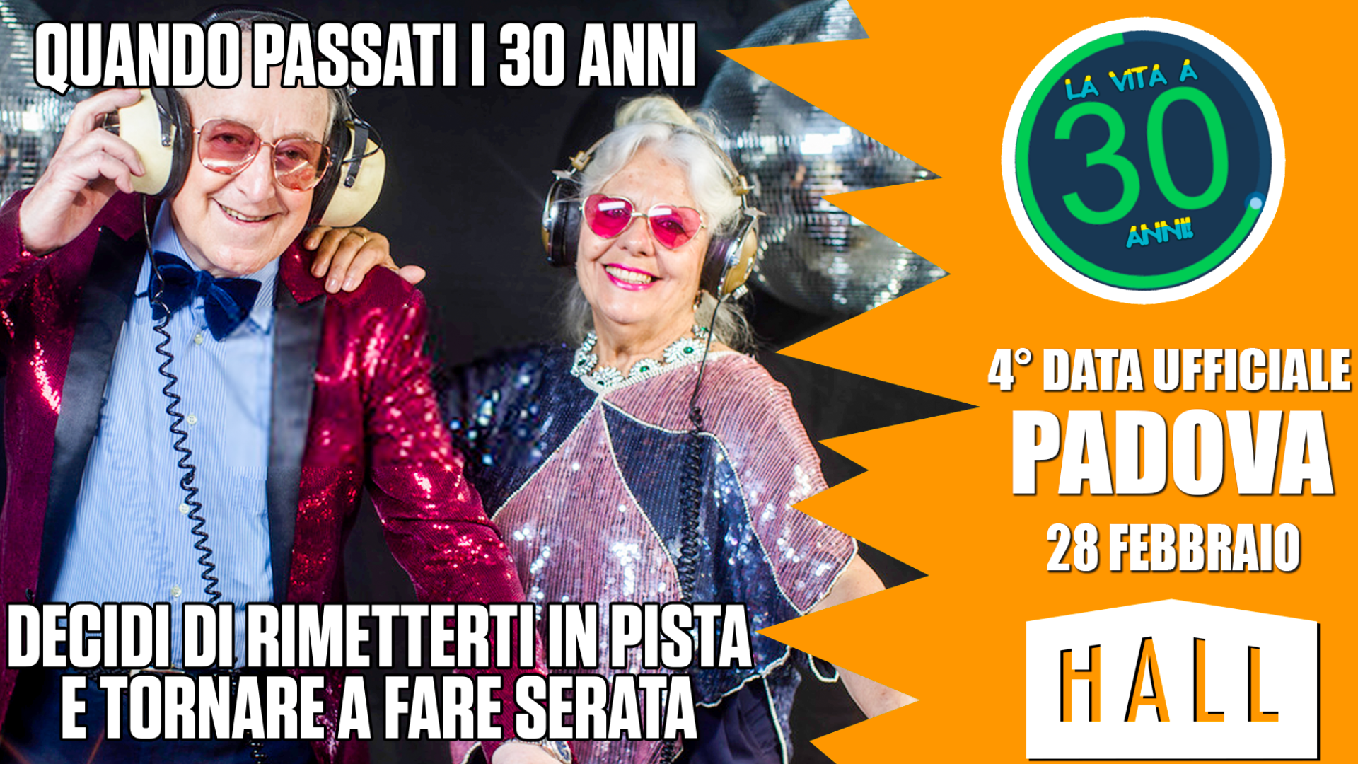 La Vita a 30 Anni in Tour • Padova • Hall • Official Party image