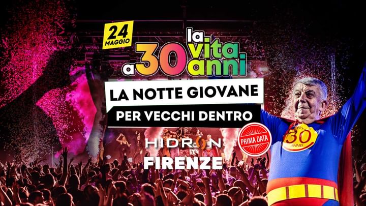 Cover for event: La Vita a 30 Anni Official Party • Venerdì 24 Maggio •  Inaugurazione Estivo Hidron