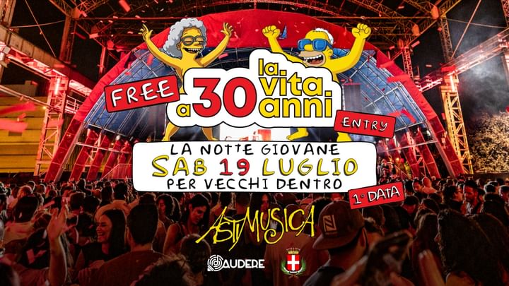 Cover for event: La Vita a 30 anni Summer Tour | 19.07 Asti Musica