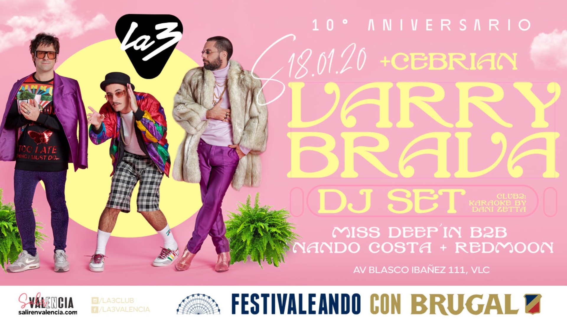 LA3 10º ANIVERSARIO: VARRY BRAVA DJ SET + CEBRIAN + NANDO COSTA + MISS DEEP´N + REDMOON + DANI Z image