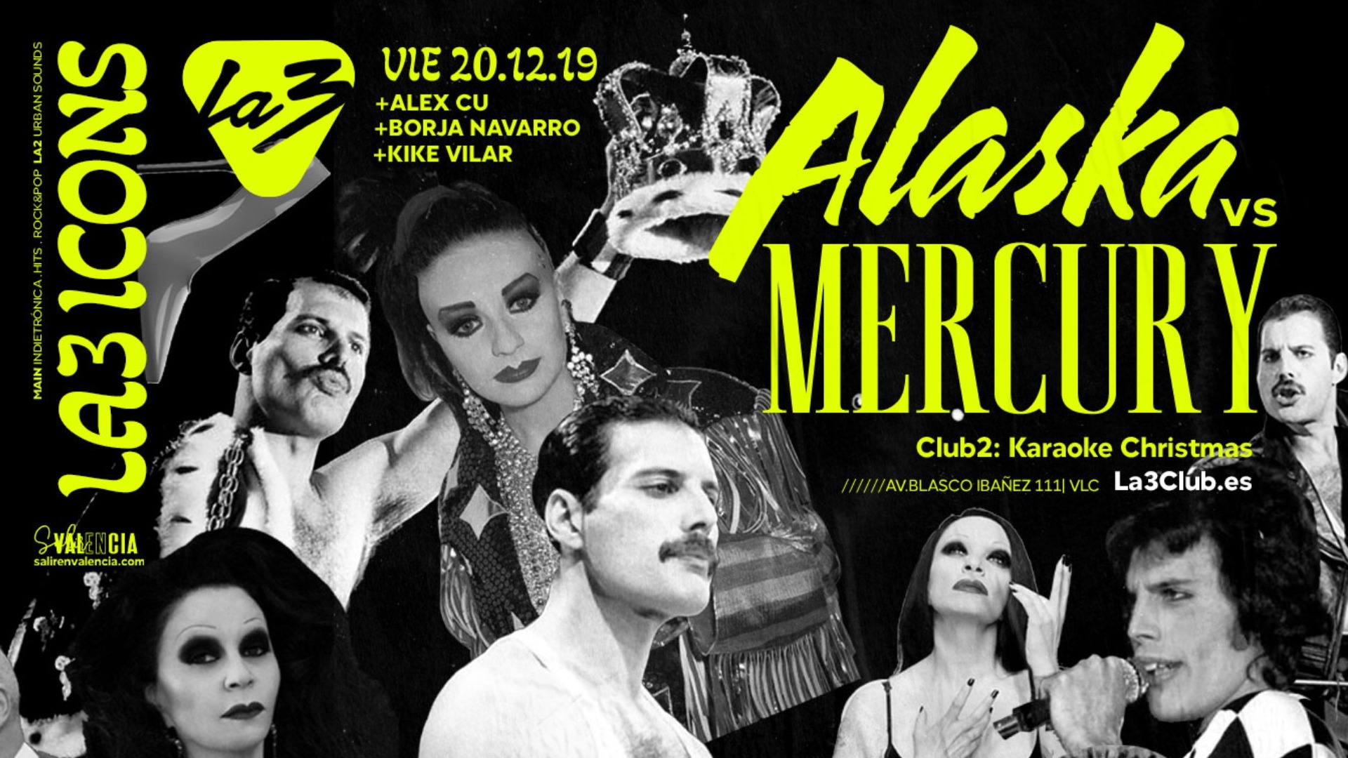 LA3 ICONS. FREDDY MERCURY VS ALASKA. ALEX CU & BORJA NAVARRO + KIKE VILAR. Club2 KARAOKE CHRISTMAS