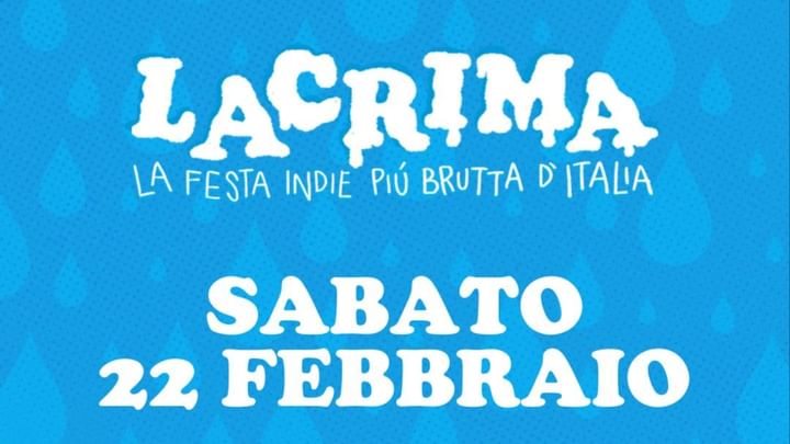 Cover for event: LACRIMA la festa indie piu' brutta d’Italia @ NASTY club (TO)