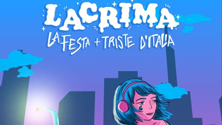 Cover for event: LACRIMA | la festa Indie più brutta d'Italia  | 21.12 @Collisioni Circus 