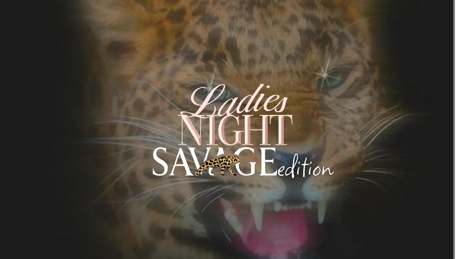 Ladies Night | SAVAGE EDITION Girls free until 1h30am  image