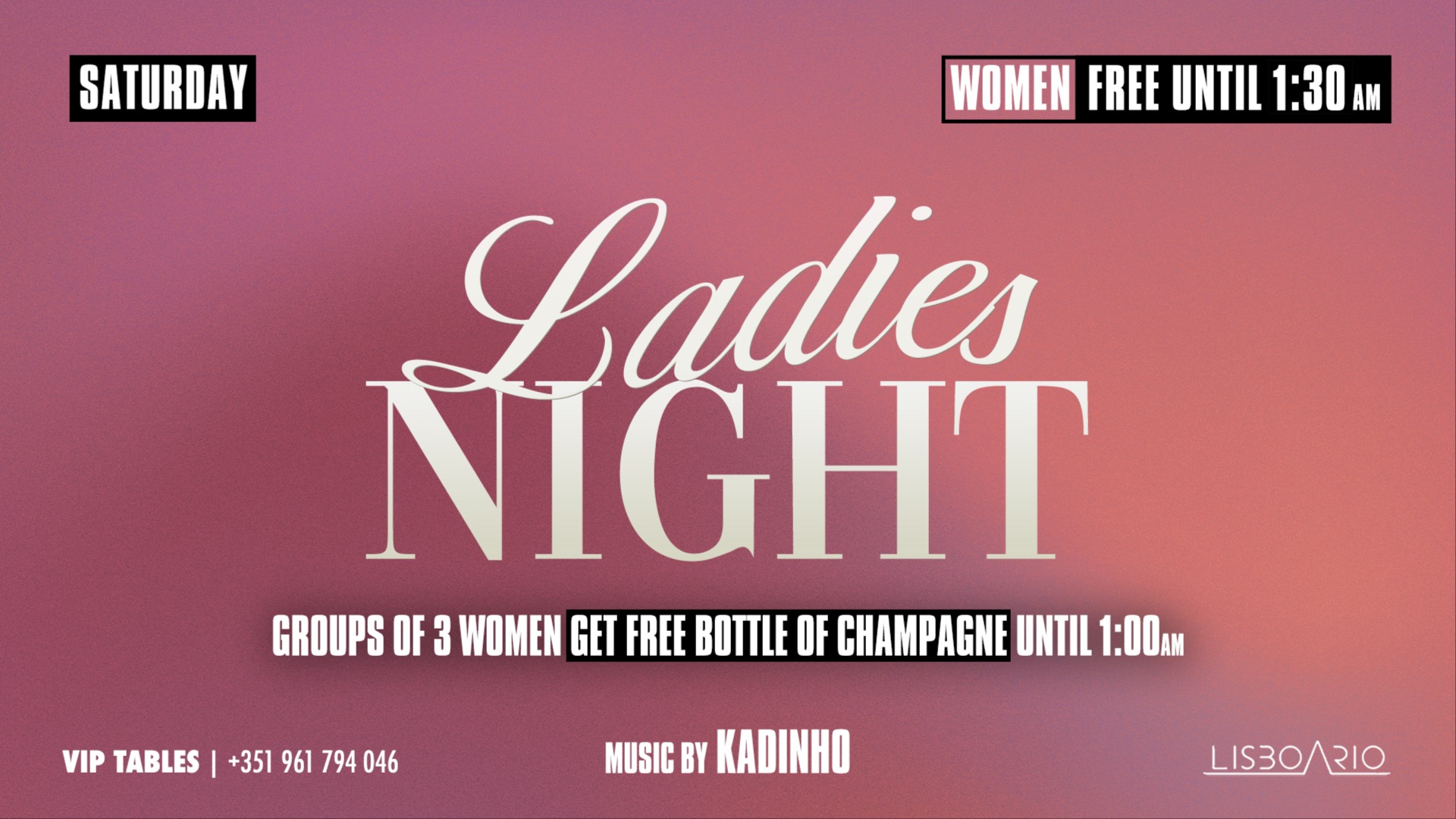 Ladies Night | Girls free until 1h30am 