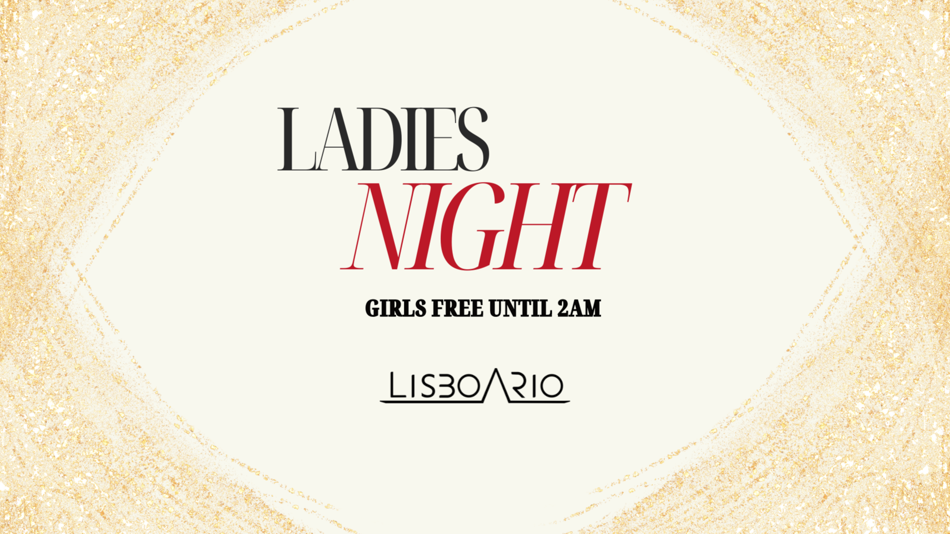 Ladies Night | Girls free until 2am