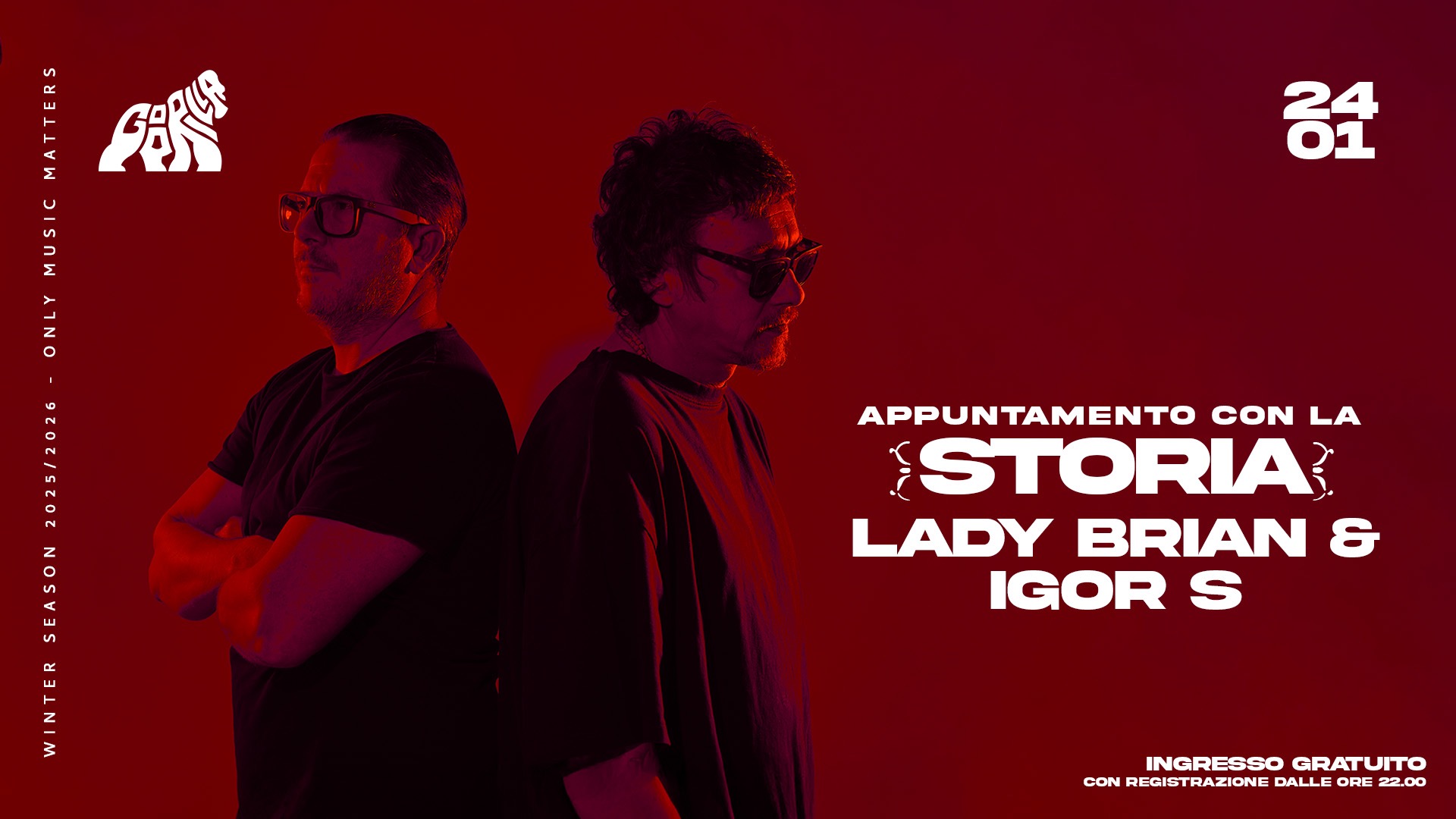 GOORILLA CLUB • LADY BRIAN & IGOR S •  STORIA • SABATO 24 GENNAIO image