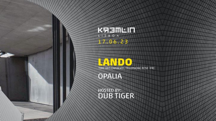 Cover for event:  Lando [FR], Opalia — hosted by Dub Tiger