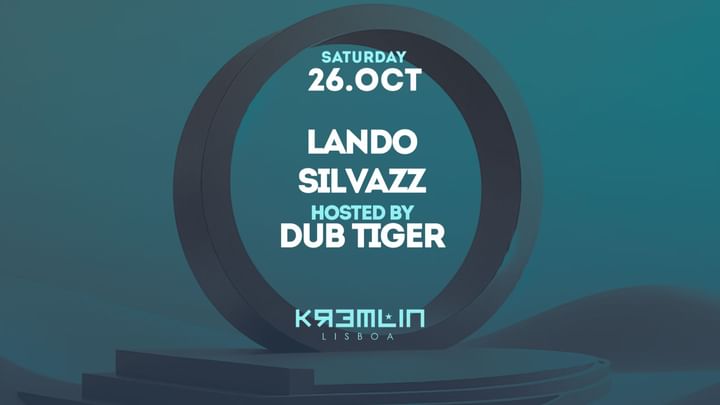 Cover for event: Lando, Silvazz: Hosted by Dub Tiger