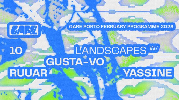 Cover for event: LANDSCAPES * Gusta-vo + Ruuar + Yassine