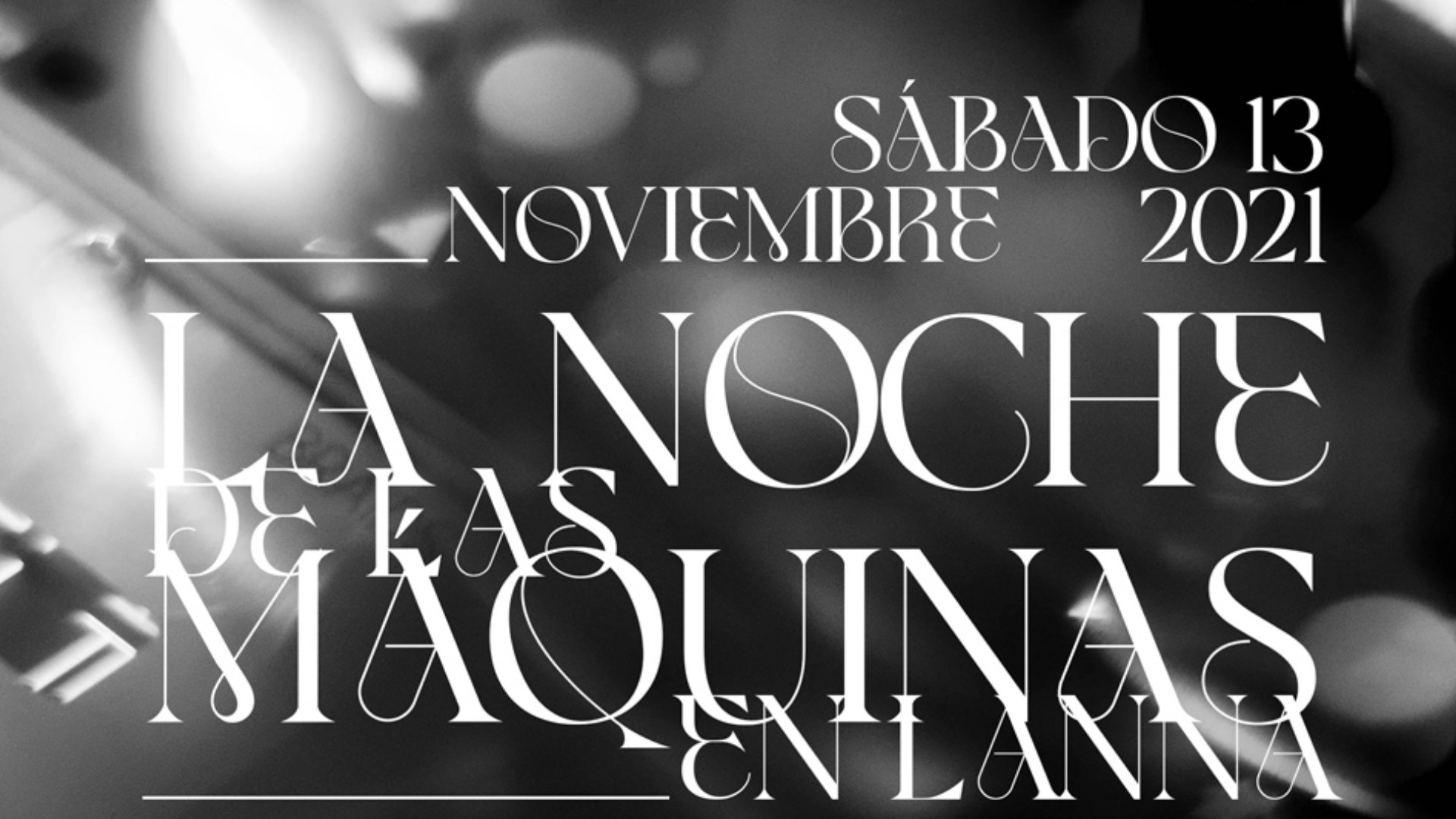Lanna Club presenta La Noche De Las Máquinas. image