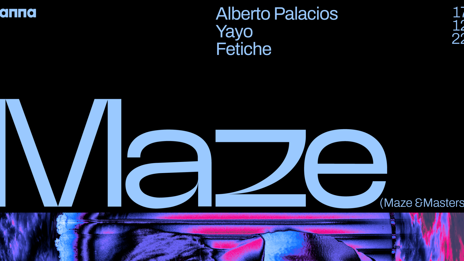 Lanna Club presenta Maze, Alberto Palacios, Yayo, Fetiche. image
