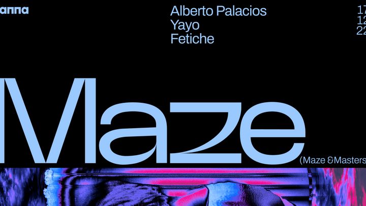 Cover for event: Lanna Club presenta Maze, Alberto Palacios, Yayo, Fetiche.