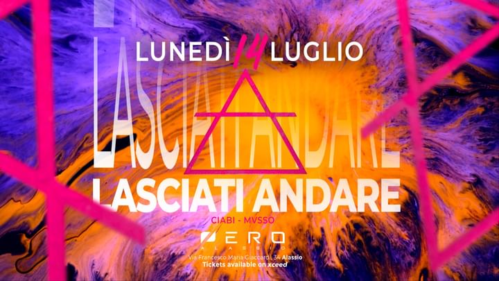 Cover for event: Lasciati Andare 14.07 | Zero Club Alassio