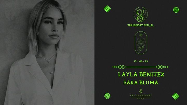 Cover for event: THURSDAY RITUALS presents LAYLA BENITEZ