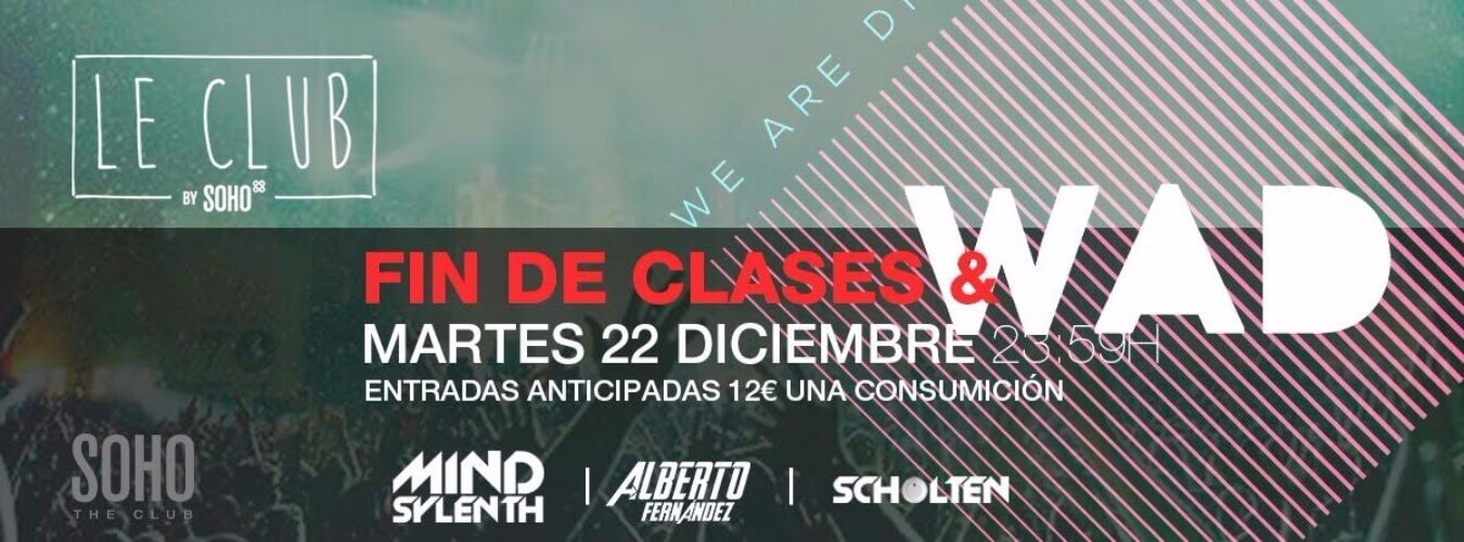 Le Club: Fin de Clases & WAD image