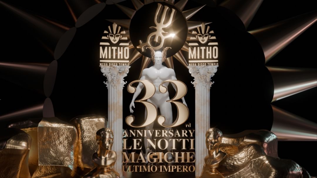 Capa do evento LE NOTTI MAGICHE ULTIMO IMPERO 33rd Anniversary @ MITHO Maxi Discotempio (Piobesi-TO)